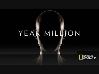 national geographic: in a million years (1) homo sapiens 2 0 (2017) year million / homo sapien 2 0 hd 1080