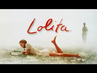 lolita (nabokov) / lolita (1997, usa) adrian line / adrian lyne